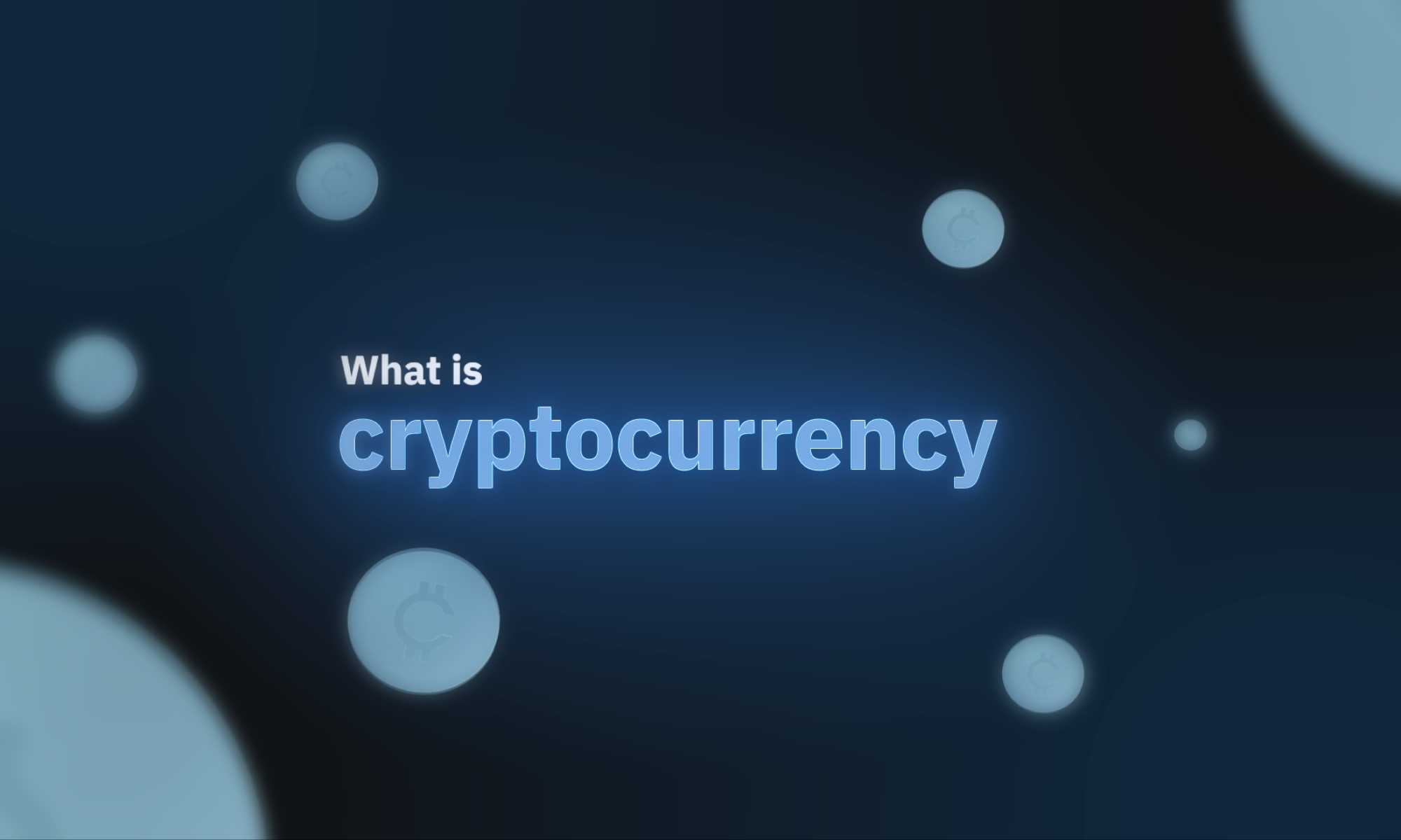 What is cryptocurrency?